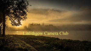 Linlithgow Camera Club